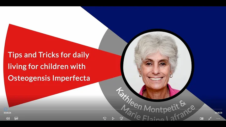Webinar Tips & Tricks for daily living with OI (K....