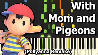 [Pollyanna Remake] With Mom and Pigeons — PKBeats (Synthesia)
