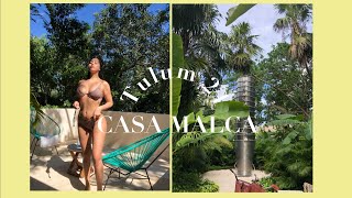 TULUM MONTAGE ~ CASA MALCA &amp; Hotel Tiki Tiki | Amanda