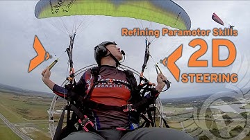 Refining Paramotor Skills - 2D Steering with AJ Goin in 4K 2021