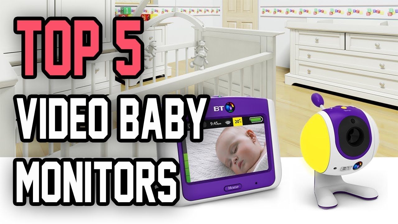 Top 5 Video Baby Monitors Best Video Baby Monitors In 2018 5 Best