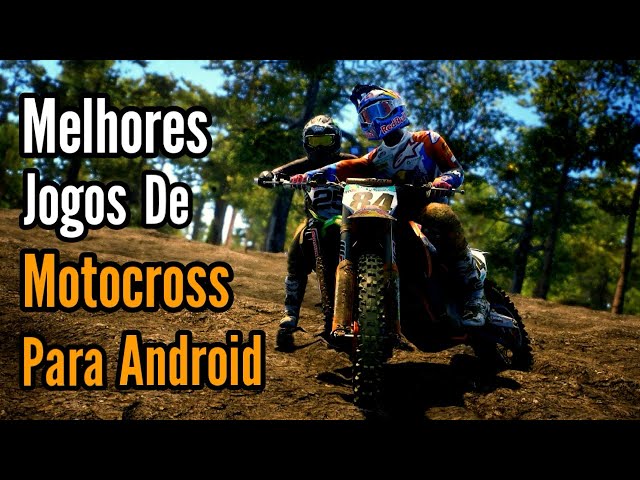 Top: 5 Melhores Jogos De Motocross Para Android