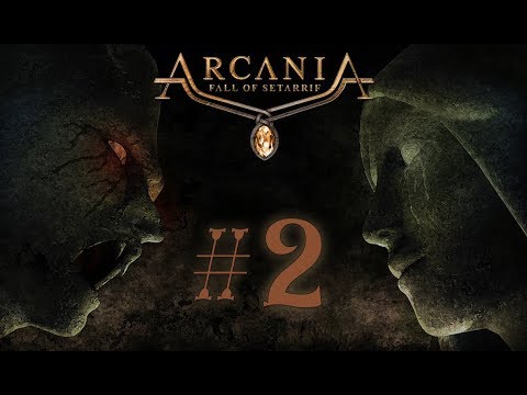 Видео: Arcania: Fall of Setarrif #2 прохождение