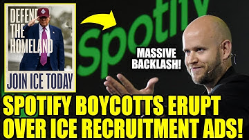 Spotify Gets MASSIVE BACKLASH Over ICE Recruitment Ads