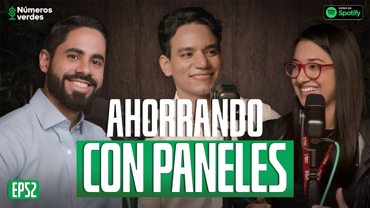 EP 52 | ¿Cuánto ahorras invirtiendo en paneles solares? Ft. Esteban Bencosme - Números Verdes