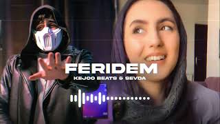 Kejoo Beats & Sevda   Feridem Cover