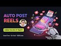 Auto Post Reels Instagram | How To Auto Post Reels On Instagram