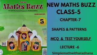 NEW MATHS BUZZ || CLASS 5 || CHAPTER 7 ||SHAPES and PATTERNS || EXERCISE- TEST YOURSELF 