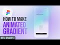 Animated Mesh Gradient | Figma Animation Tutorial