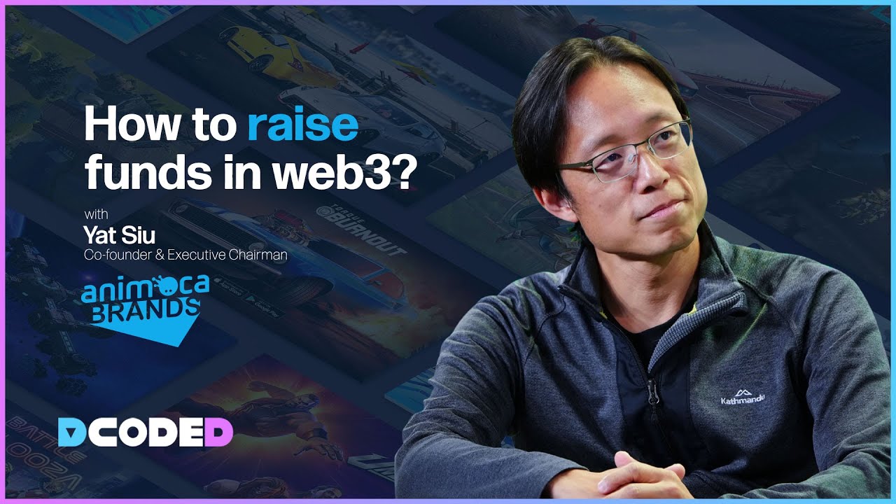 How to raise funds in web3? Animoca Brands Co-founder & Executive Chairman  Yat Siu