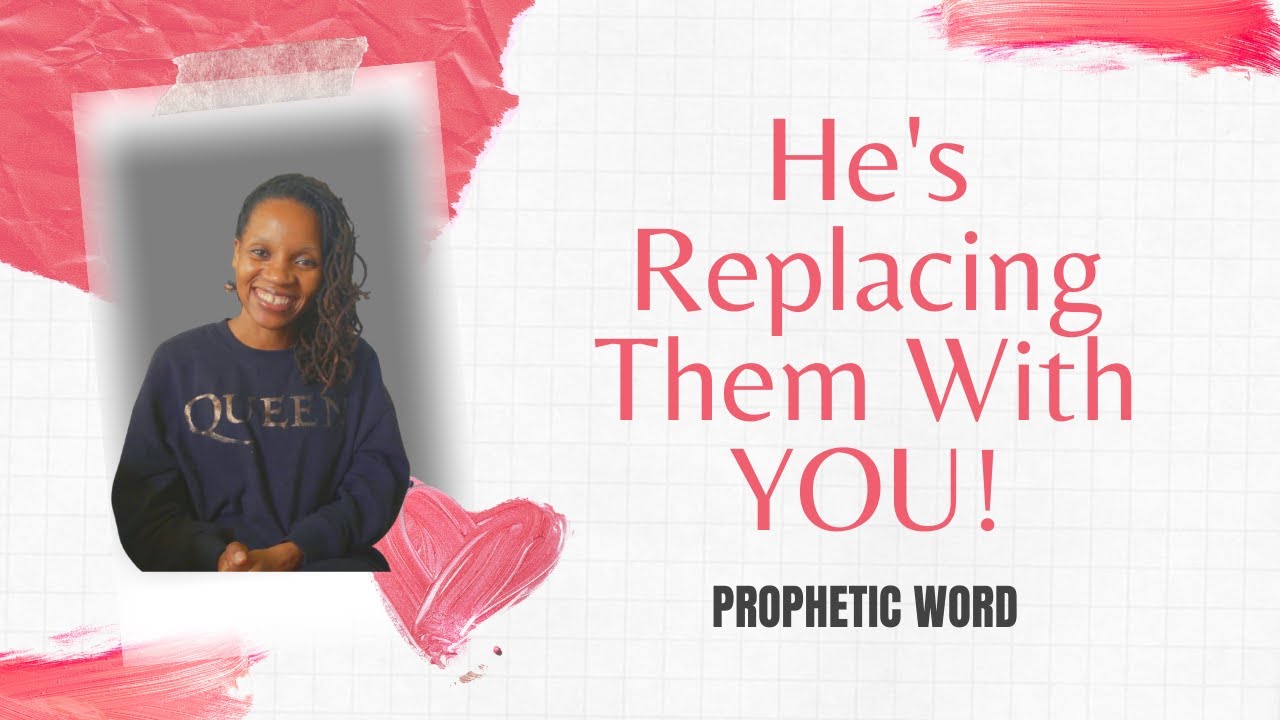 Prophetic Word - He's Replacing Them With YOU! - Dream Interpretation - Feb 8 2021