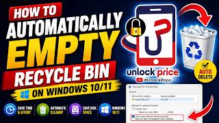 HOW TO AUTOMATICALLY EMPTY RECYCLE BIN ON WINDOWS 10/11 | EASY METHOD #UNLOCKPRICE