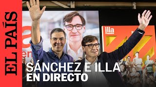 DIRECTO | Pedro Sánchez y Salvador Illa intervienen en un acto de campaña en Montmeló | EL PAÍS
