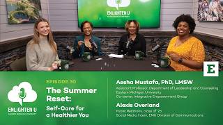 Enlighten U –Student Self-Care & Anxiety Tips: How to Manage Post-Grad Stress – S3 E30