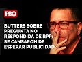 UF🚨 BUTTERS SOBRE PREGUNTA NO RESPONDIDA DE RPP: Alguien se quedó sin chamba. SE CANSARON DE ESPERAR