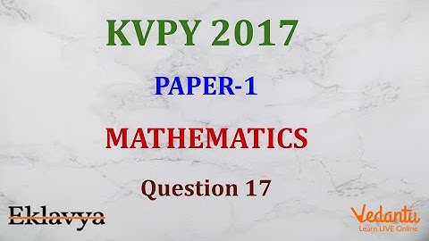 KVPY 2017 SB/SX Nov5 Mathematic Part I  Question 17 Answer A Trigonometry Parametric Shubham Jhanwar