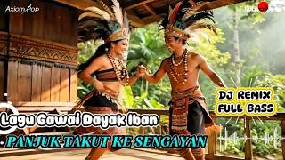 PANJUK TAKUT KE SENGAYAN - Dj Remix Full Bass (Cover )