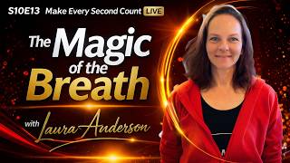 Famous The Magic of the Breath | Make Every Second Count LIVE S10E13 Net Worth