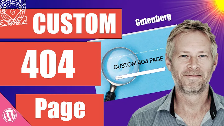 How to create a custom 404 page in WordPress Gutenberg
