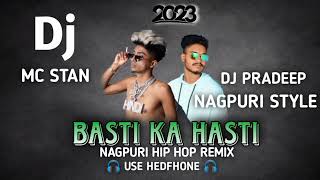 Dj mc stan nagpuri 💫style dj pradeep basti ka hasti ✨nagpuri remix💥