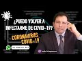 COVID-19 POSITIVO, ¿PUEDO VOLVER A INFECTARME DE CORONAVIRUS?