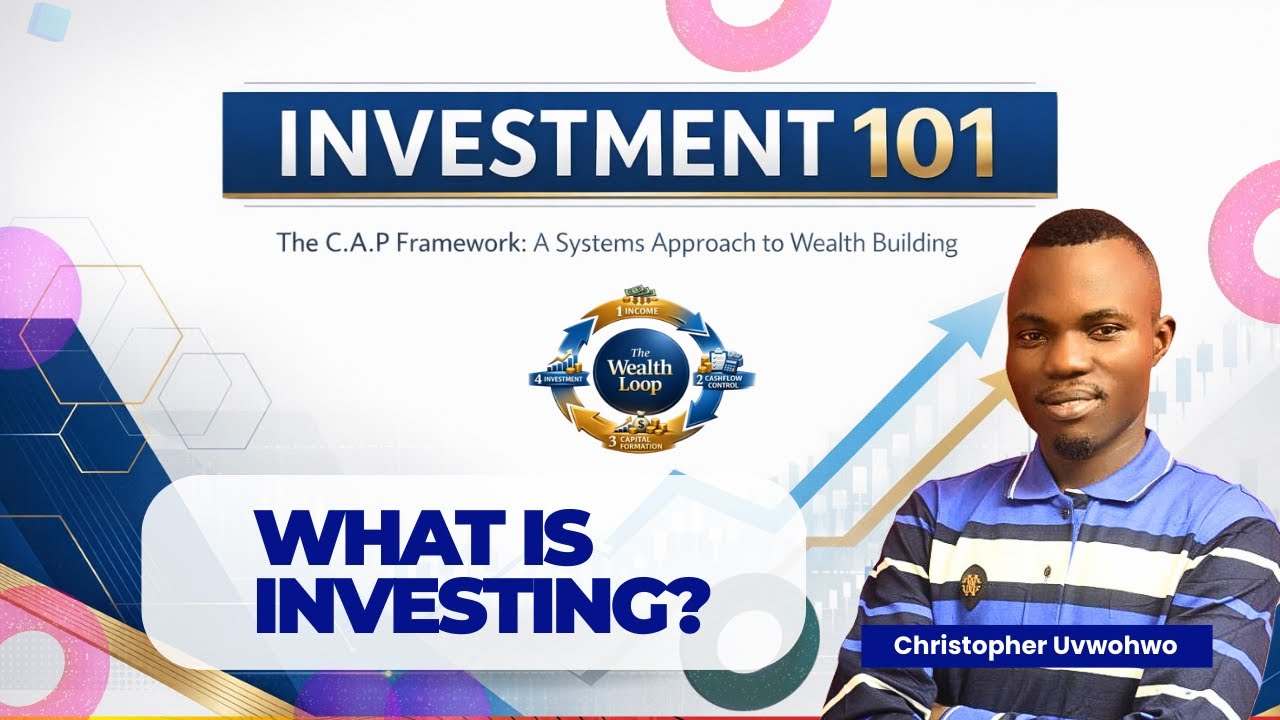 Module 1: What Is Investing?