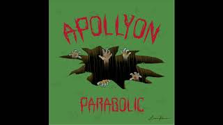 Parabolic - Apollyon Official Audio