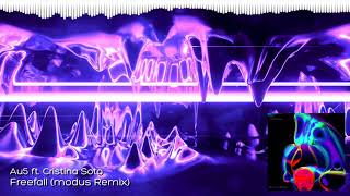 Au5 ft. Cristina Soto - Freefall (modus Remix)