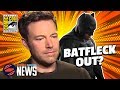 Ben Affleck's Batman Future In Doubt? - (SDCC 2017)