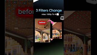3 Filters That Make Your Video Look 4K Easy Trick