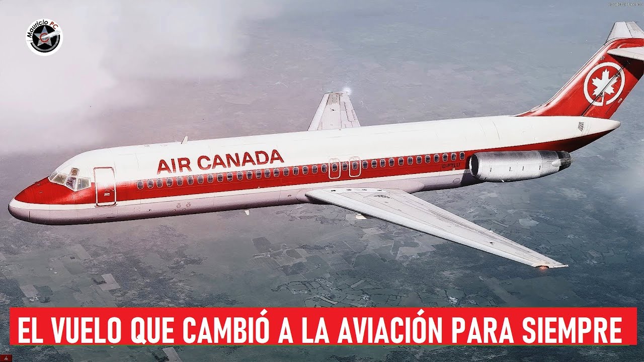 El Vuelo que Conmocionó a Canadá y a la Aviación Comercial - Air Canada DC-9 (Audio Real)