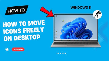 How to Move Icons Freely on Desktop in Windows 11 – Step by Step