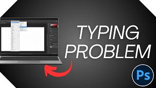 How to Fix Text Typing Issue on Photoshop