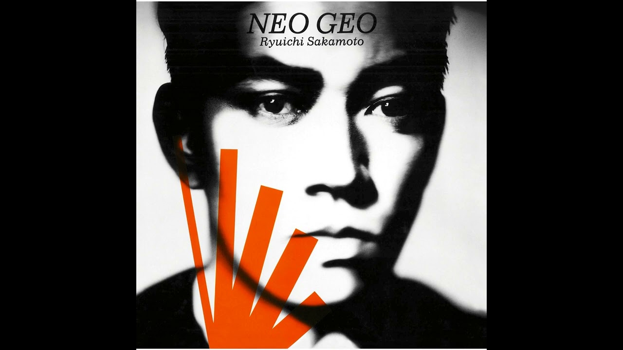 Ryuichi Sakamoto - Neo Geo - YouTube