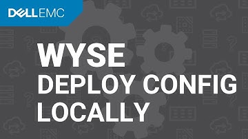 How to deploy a configuration using Wyse Easy Setup locally