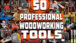 50 Professional Woodworking Tools on Amazon Every Woodworker Needs