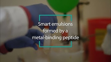 Smart Emulsions Formed by Metal-Binding Peptide | Prof. Meital Reches and Daniel Boas