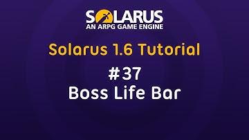 Solarus 1.6 Tutorial [en] - #37: Boss life bar