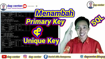Menambah Primary Key dan Unique Key