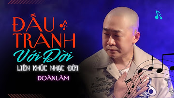 ÁC MỘNG CUỘC ĐỜI - Liên Khúc ĐOÀN LÂM Những Bài Nhạc Đời Hot TikTok Hay Nhất Hiện Nay