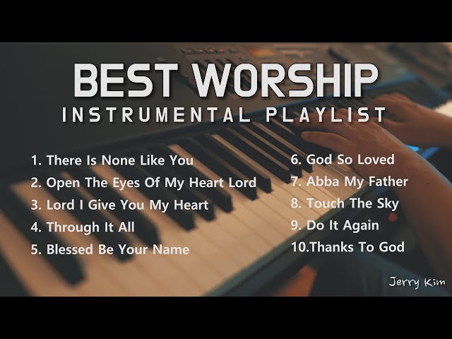 [3Hours] BEST TOP 10  Piano Worship Compilation | Instrumental | Playlist | Prayer class=