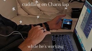 Stray Kids ASMR Cuddling On Chans Lap While He’s Working💻🐺