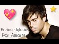 ❤️ Enrique Iglesias (pôr-amarte)❤️