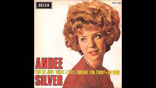 Andee Silver - You're Just What I Was Looking For Today (Decca 1969)