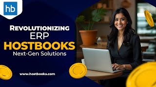 Revolutionizing ERP: HostBooks' Next-Gen Solutions