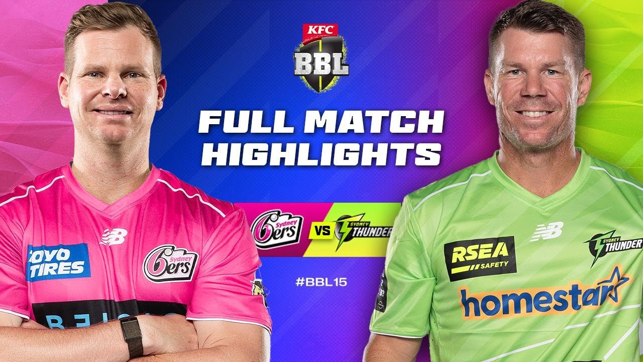 Sydney Sixers v Sydney Thunder Match Highlights | 