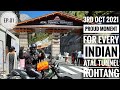 Atal Tunnel Rohtang-Crossing The World's Longest Highway Tunnel |Proud Moment for every Indian |Ep-1