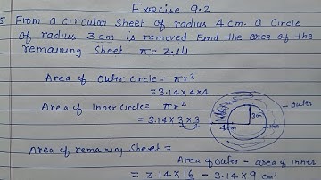 Class 7 - Exercise 9.2 - Q 5 | From a circular sheet of radius 4 cm .a circle of radius 3 cm is
