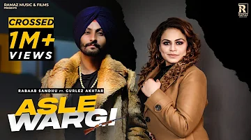 Asle Wargi (Full Video)~Rabaab Sandhu~Gurlej Akhtar~Sruishtymaan~New Punjabi Song 2022~
