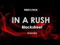 In A Rush Blackstreet Karaoke mp3